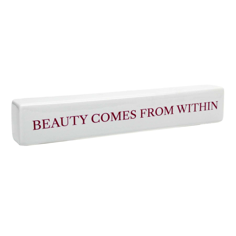 Home Accents * | Low Price Beauty Comes Within Block Sign, 12 2