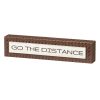 Home Accents * | Exclusive Go The Distance Wooden Block Sign, 12 3