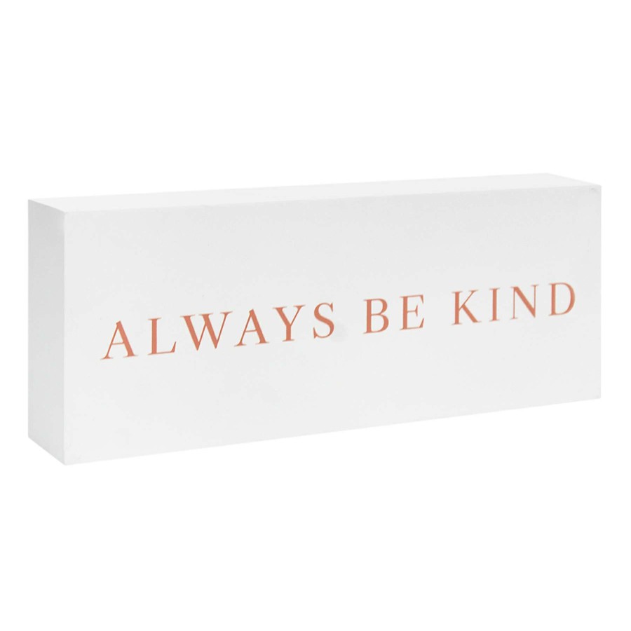 Home Accents * | Cheap Online Grace Mitchell Always Be Kind Block Sign, 4 10