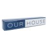 Home Accents * | Exclusive Design Our House Ceramic Block Sign, 12 2