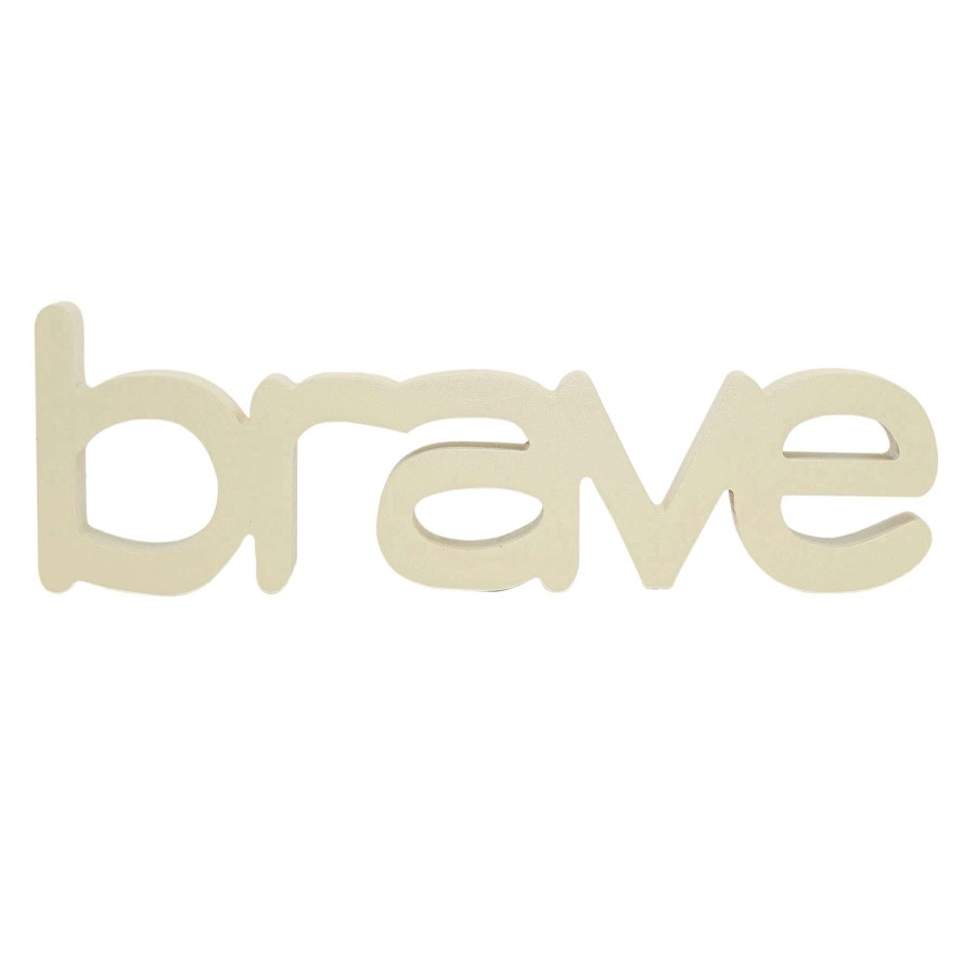 Home Accents * | Flash Sale Brave Cutout Table Sign, 10 3